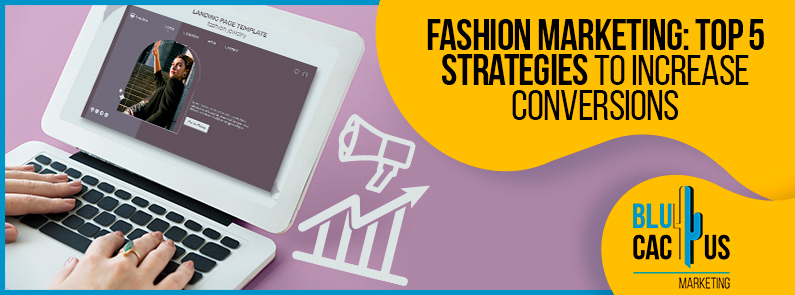 Fashion Marketing: Top 5 Strategies to Increase Conversions - Banner